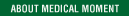 About Medical Moment
